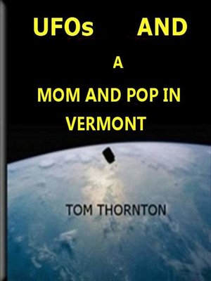 cover image of UFOs and a MOM and POP in VERMONT